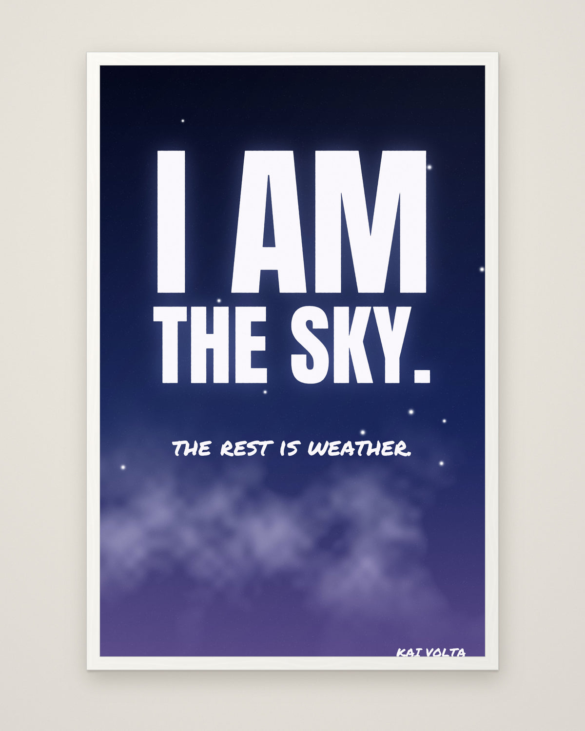 I Am the Sky by Kai Volta, Museum Edition framed edge to edge in a white box frame, 60 × 90 cm and 80 × 120 cm
