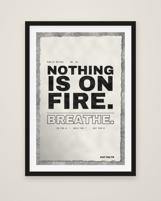 Nothing Is on Fire by Kai Volta, Museum Edition framed fine art print in a black box frame with a snow white mount
