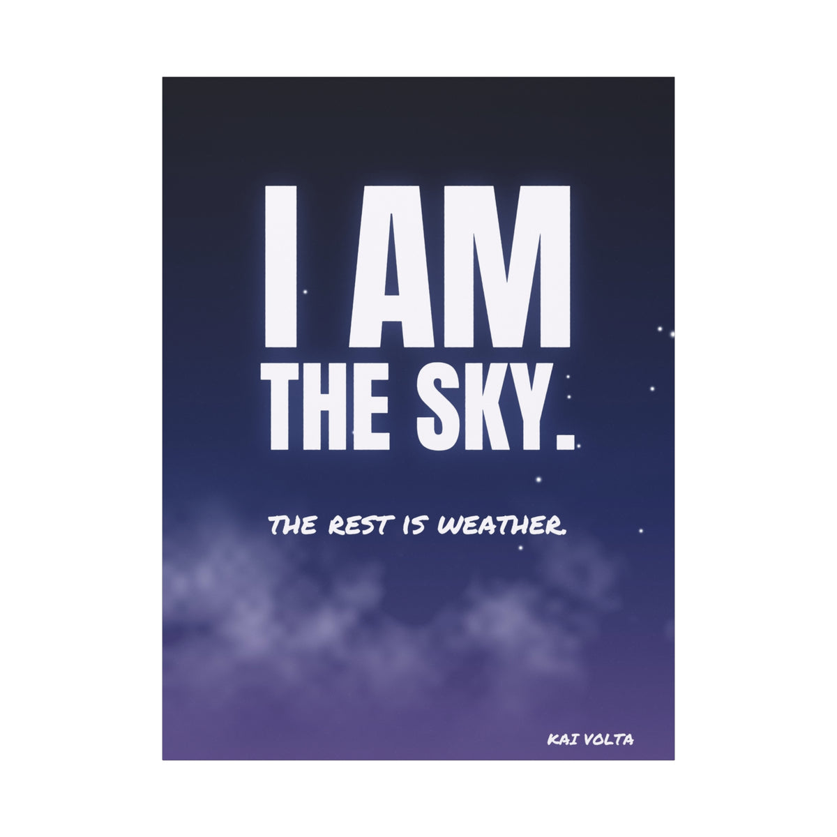 I Am the Sky Frameless Canvas