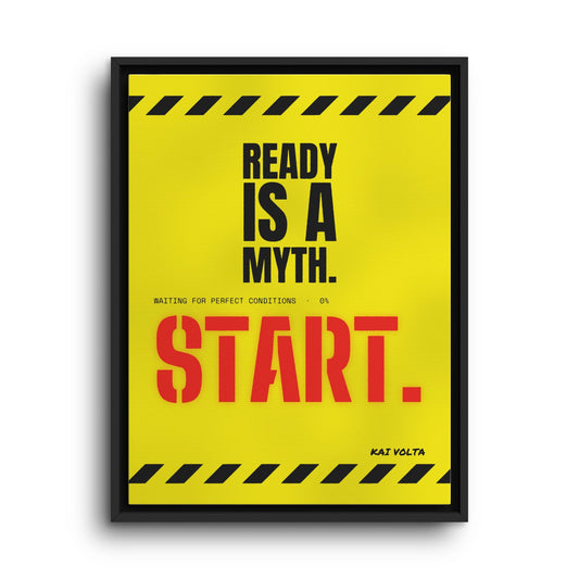 Ready Is a Myth · Framed Canvas