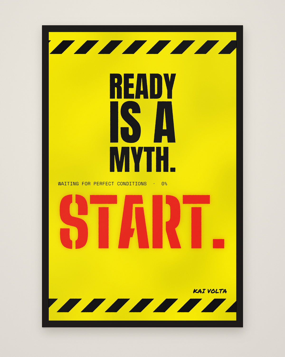 Ready Is a Myth by Kai Volta, Museum Edition framed edge to edge in a black box frame, 60 × 90 cm and 80 × 120 cm