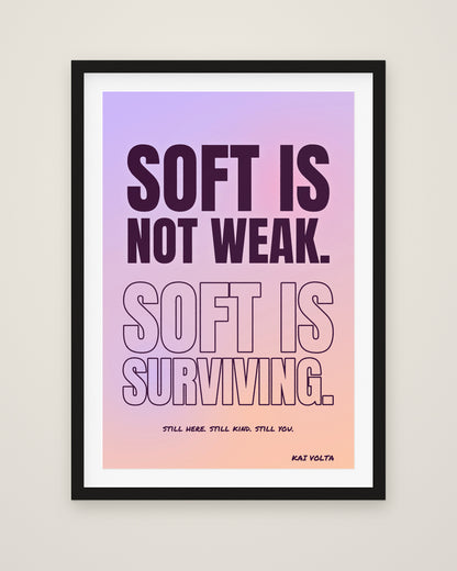 Soft Is Surviving by Kai Volta, Museum Edition framed fine art print in a black box frame with a snow white mount