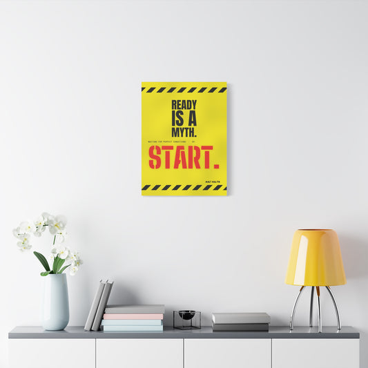 Ready Is a Myth frameless canvas in a room