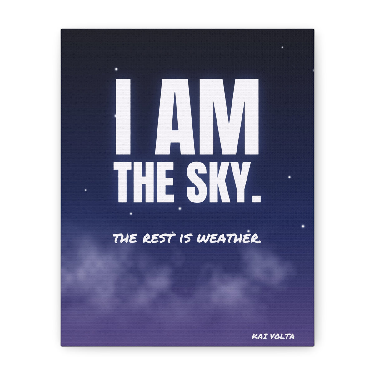 I Am the Sky Frameless Canvas
