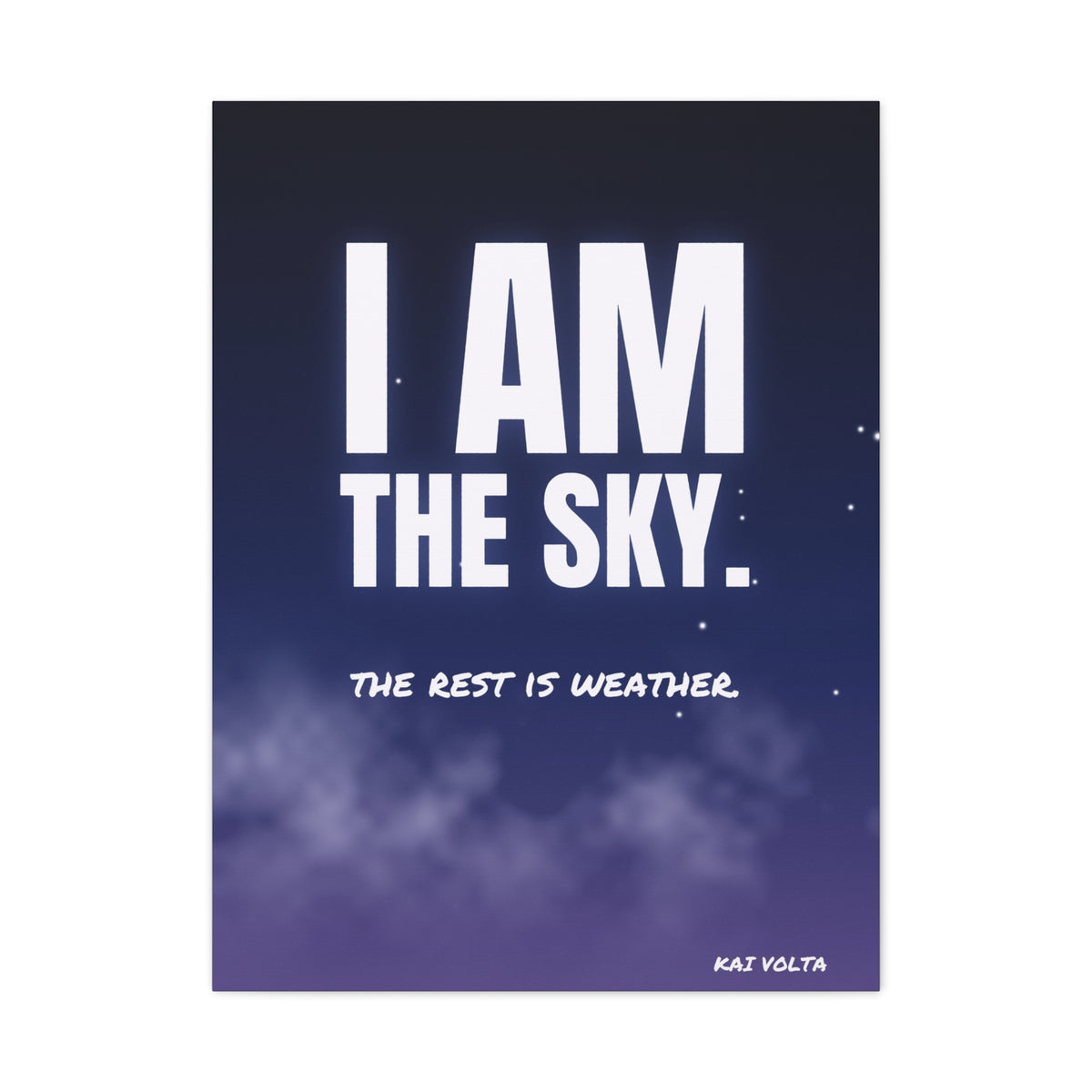 I Am the Sky Frameless Canvas