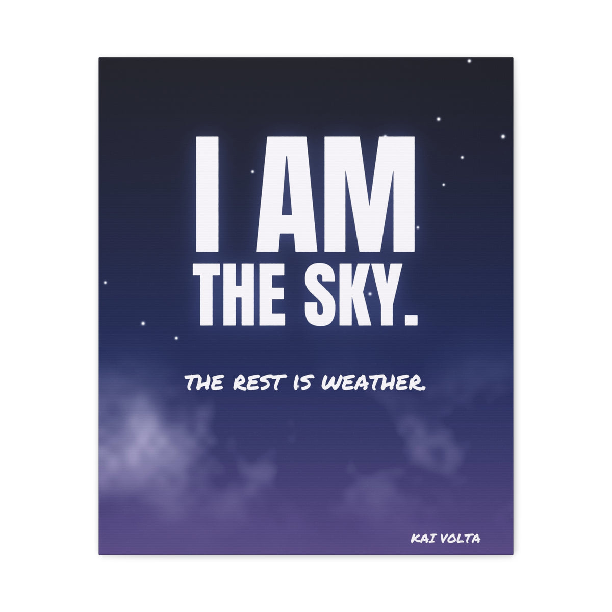 I Am the Sky Frameless Canvas