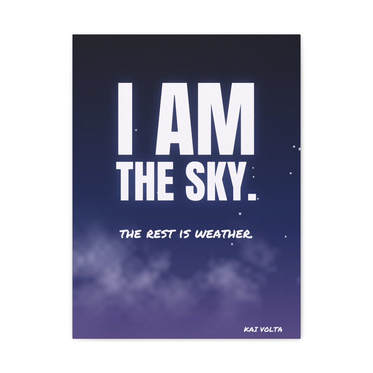 I Am the Sky Frameless Canvas